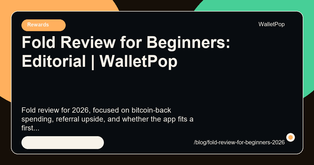 Fold Review for Beginners: Editorial visual summary