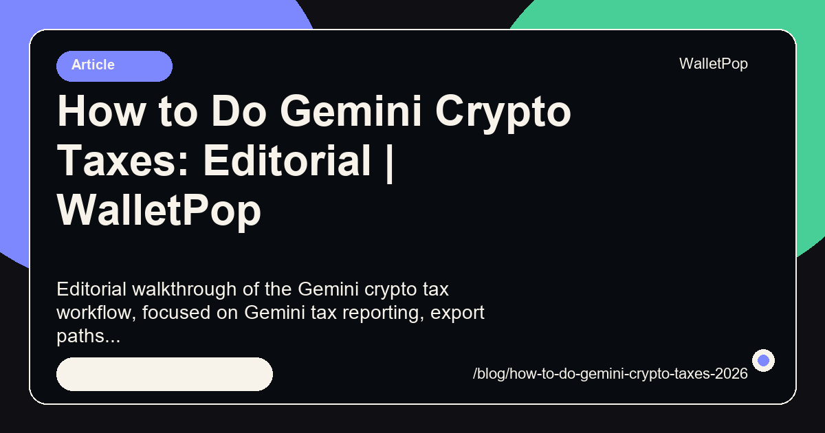 How to Do Gemini Crypto Taxes: Editorial visual summary
