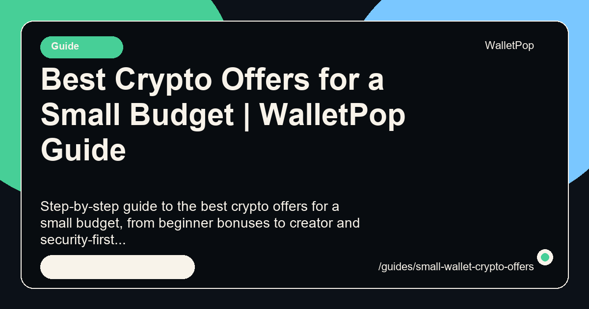 Best Crypto Offers for a Small Budget visual summary