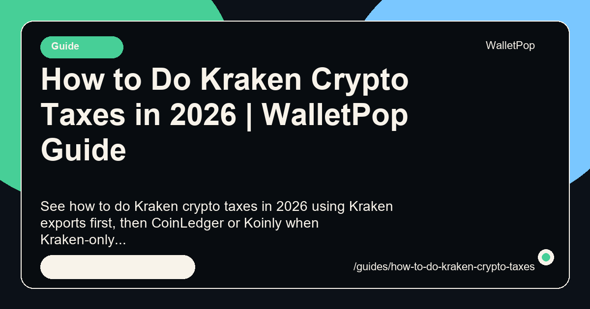 How to Do Kraken Crypto Taxes in 2026 visual summary