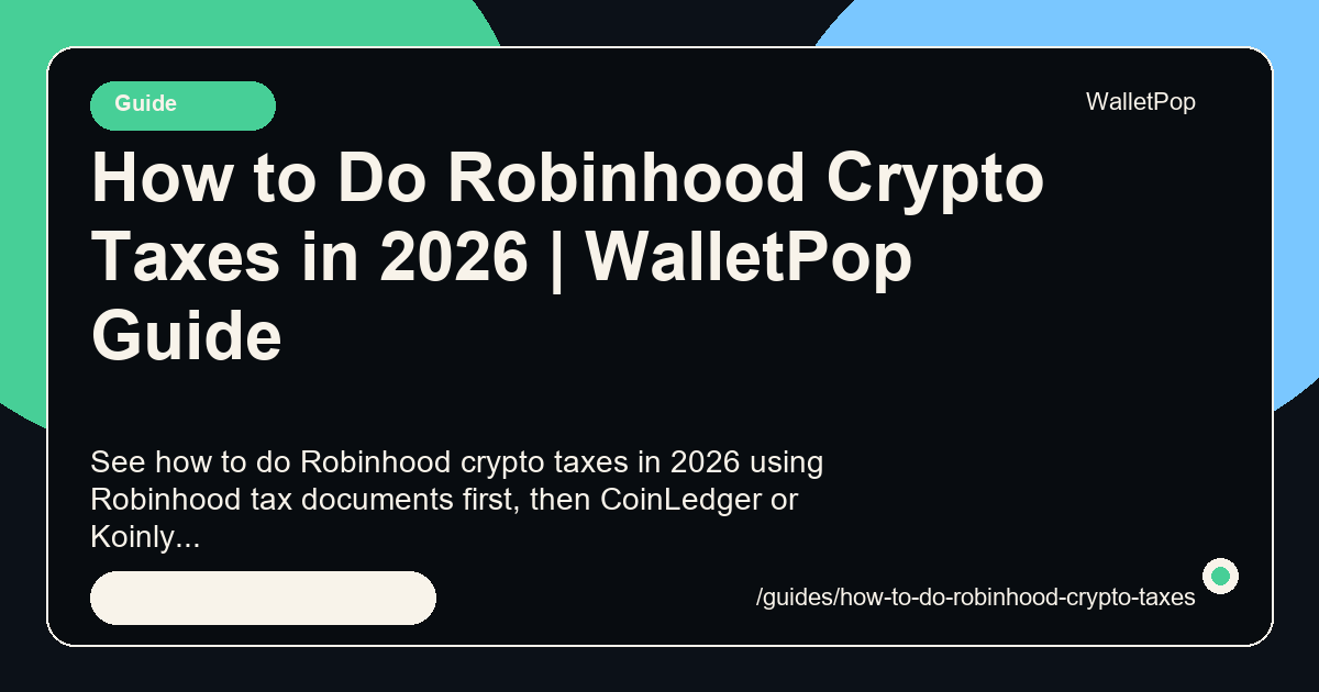 How to Do Robinhood Crypto Taxes in 2026 visual summary