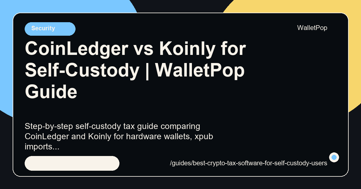 CoinLedger vs Koinly for Self-Custody visual summary