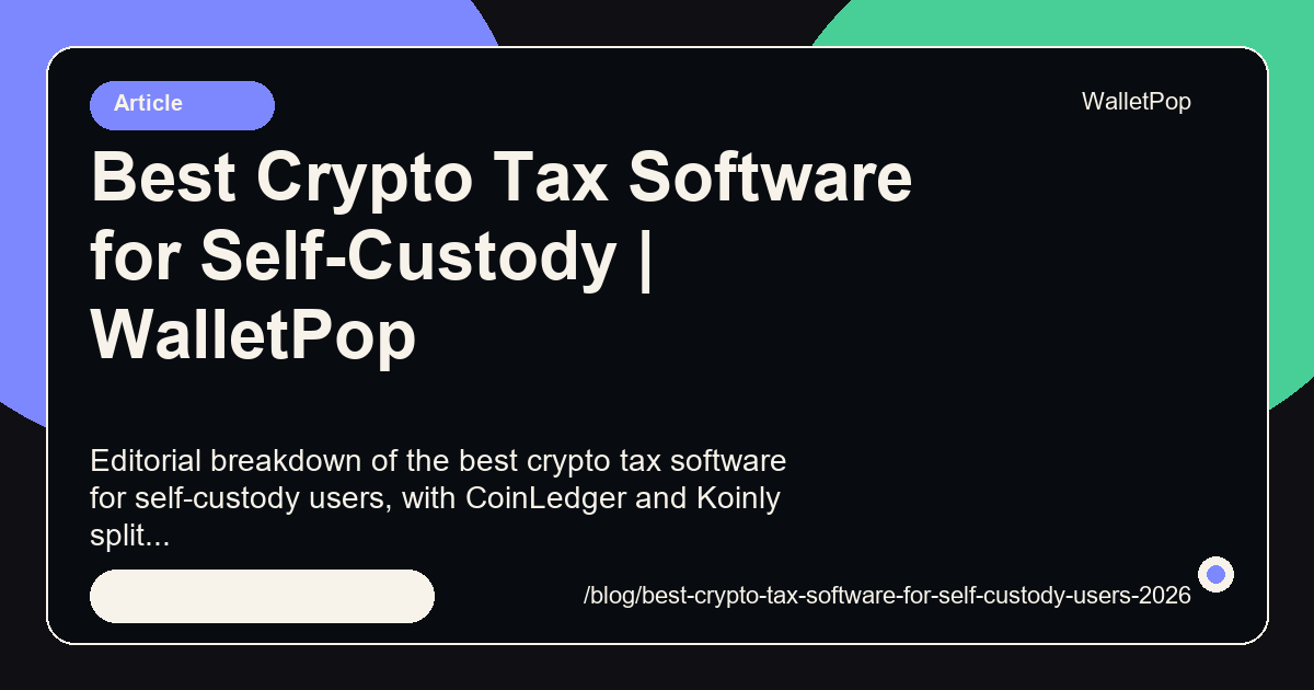 Best Crypto Tax Software for Self-Custody visual summary