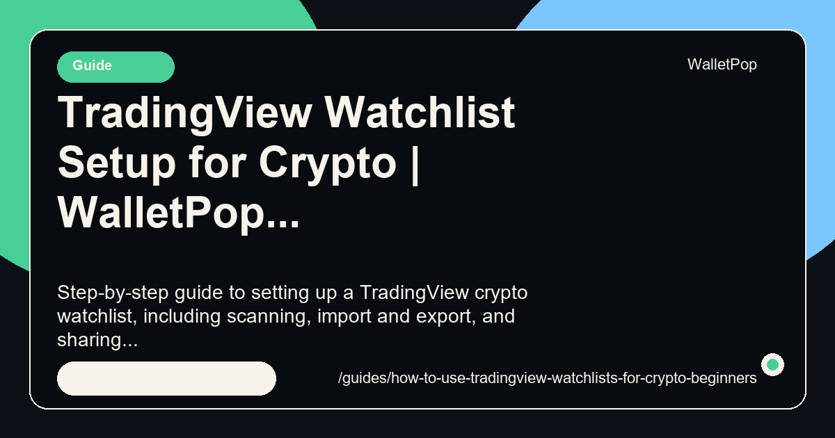 TradingView Watchlist Setup for Crypto visual summary