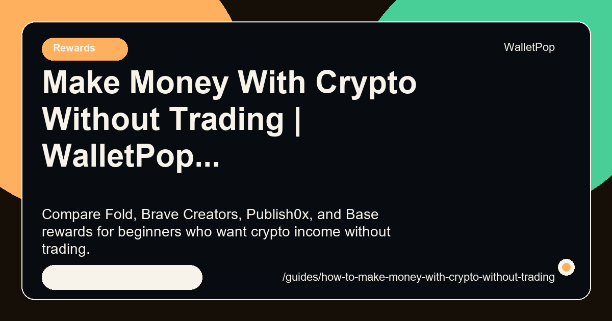 Make Money With Crypto Without Trading visual summary