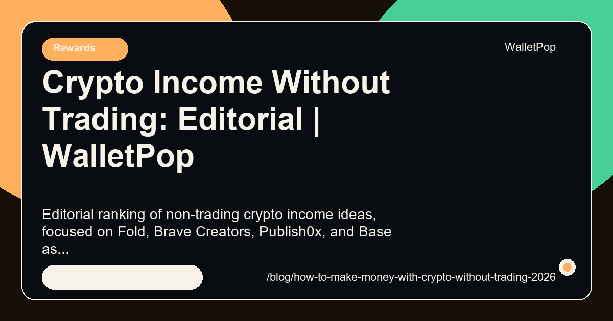 Crypto Income Without Trading: Editorial visual summary